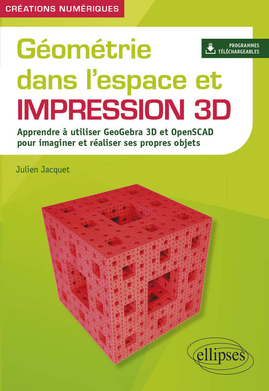 Livre "Géométrie dans l'espace et impression 3D"